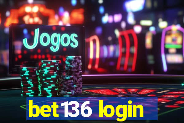 bet136 login